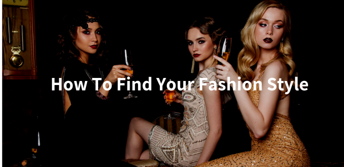 Find Your Fashion Style