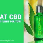 What CBD Dosage Is Right for You?