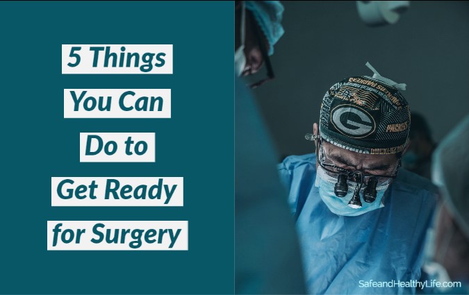 Get Ready for Surgery