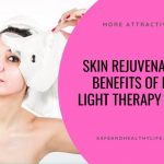 Skin Rejuvenation Benefits of LED Light Therapy Mask