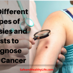 The Different Types of Biopsies and Tests to Diagnose Skin Cancer