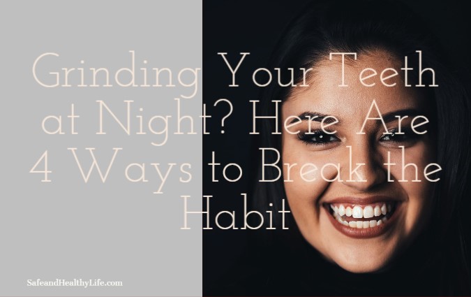 Grinding Your Teeth at Night