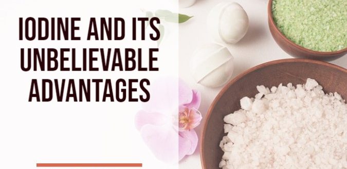 Iodine Benefits
