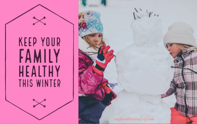 Keep Your Family Healthy This Winter