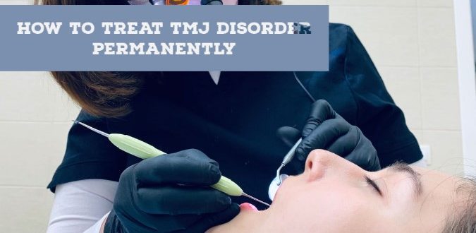 Treat TMJ Disorder Permanently