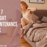 Top 7 Weight Maintenance Tips