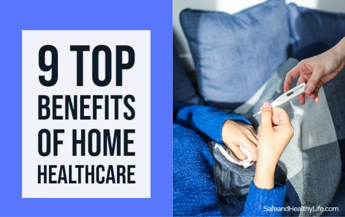 Benefits Of Home Healthcare