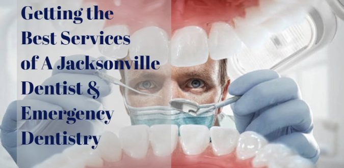 Best Services of A Jacksonville Dentist