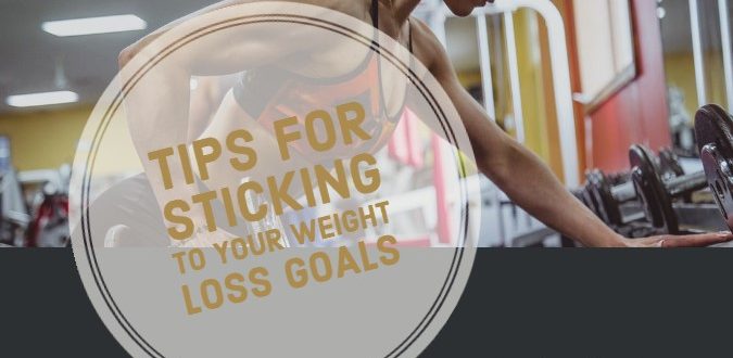 Sticking to Your Weight Loss Goals