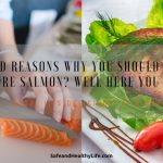 Need Reasons Why You Should Eat More Salmon? Well Here You Go