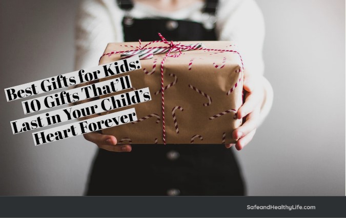 Best Gifts for Kids