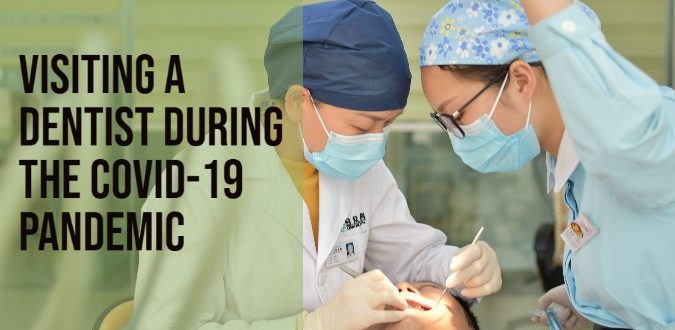 Dentist During The COVID-19 Pandemic