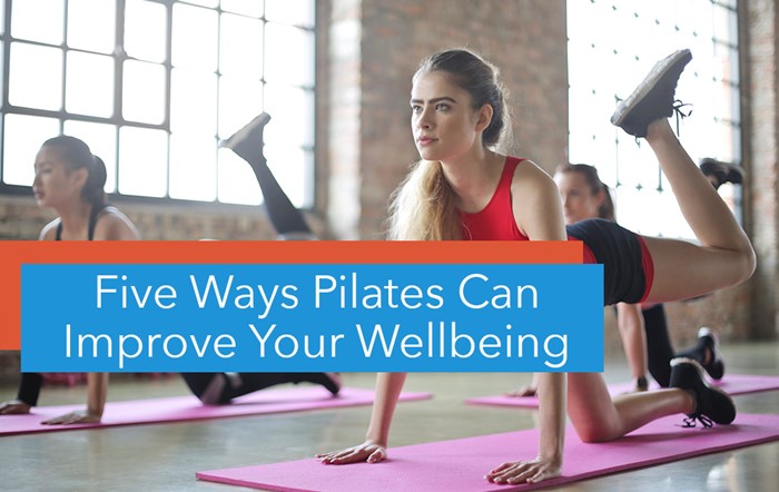 Pilates Can Improve Your Wellbeing