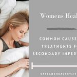 Common Causes & Treatments for Secondary Infertility