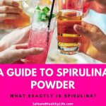 A Guide to Spirulina Powder