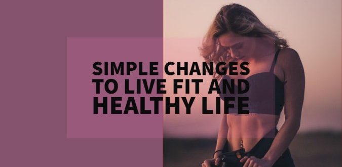 Live Fit and Healthy Life