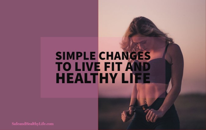 Live Fit and Healthy Life