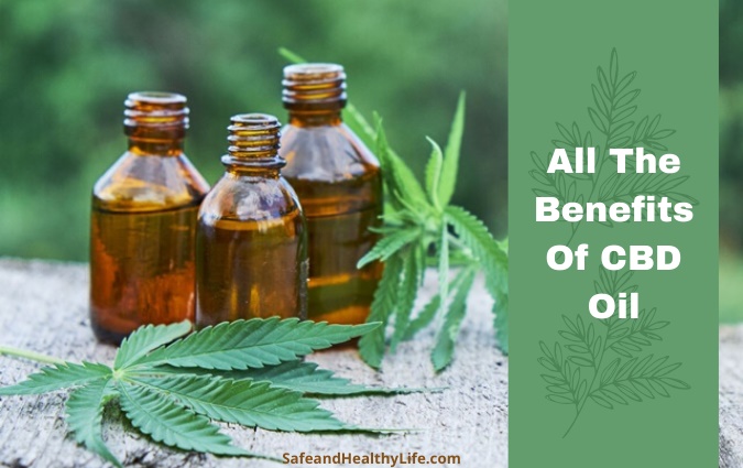 All The Benefits Of CBD Oil