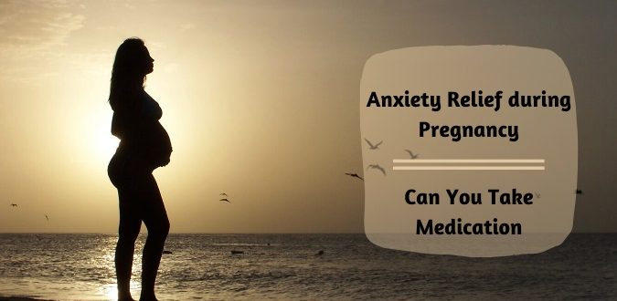 Anxiety Relief during Pregnancy