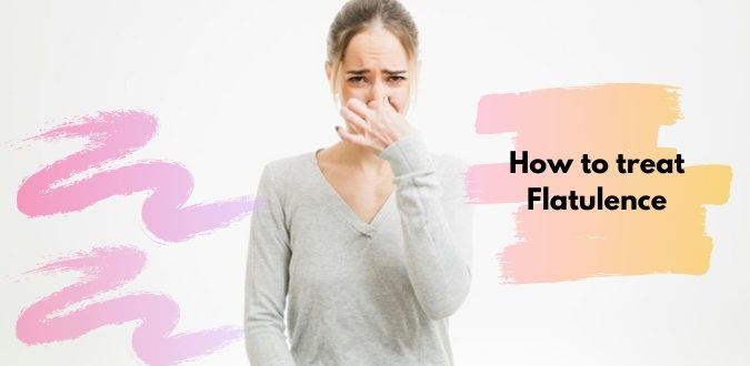 How to treat Flatulence