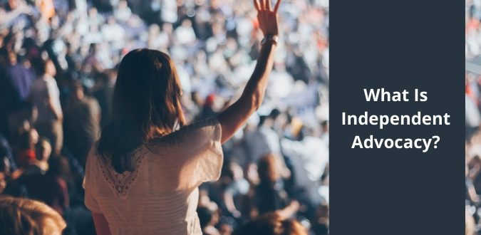Independent Advocacy