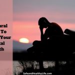 5 Natural Ways To Protect Your Mental Health