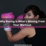 Why Boxing is What's Missing From Your Workout