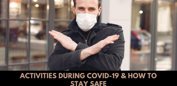 Activities during COVID-19