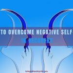 How to Overcome Negative Self-Talk in Recovery