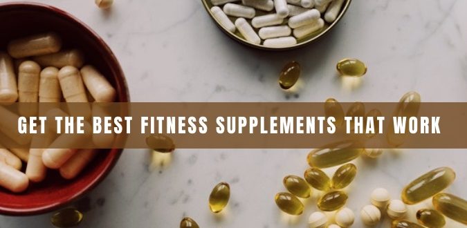 Fitness Supplements That Work