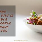 Why the Keto Diet Is Suitable for People Who Have Diabetes