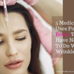 5 Medical Uses For Botox That Have Nothing To Do With Wrinkles