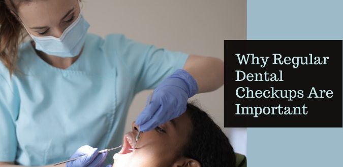 Regular Dental Checkups