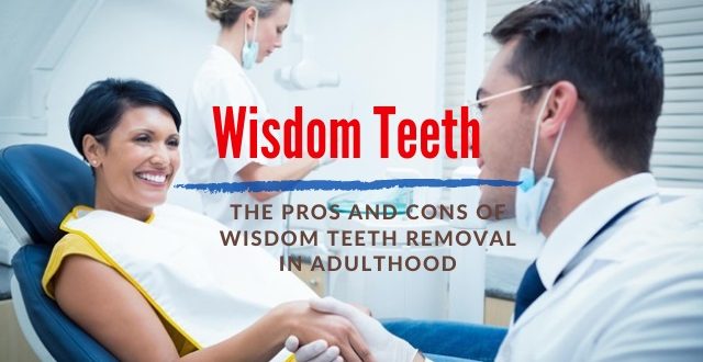 Wisdom Teeth Removal in Adulthood