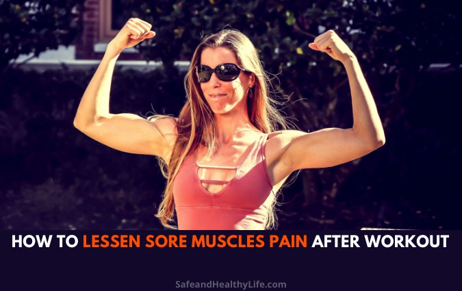 Lessen Sore Muscles Pain