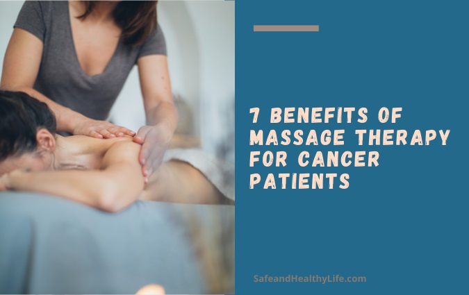 Massage Therapy For Cancer Patients