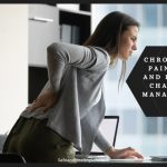Chronic Back Pain Causes and Lifestyle Changes to Manage Lower Pain