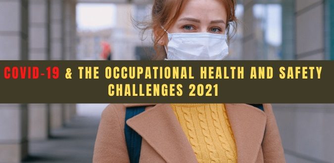 Health and Safety Challenges 2021