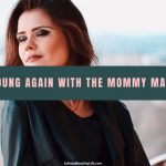 Look Young Again with the Mommy Makeover