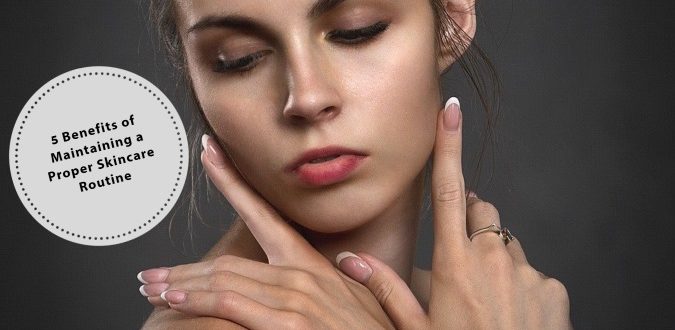 Proper Skincare Routine