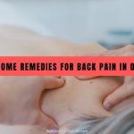 Best Home Remedies for Back Pain in Old Age