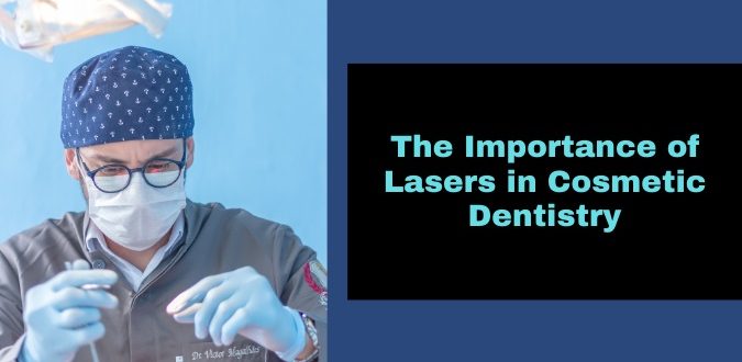 Lasers in Cosmetic Dentistry