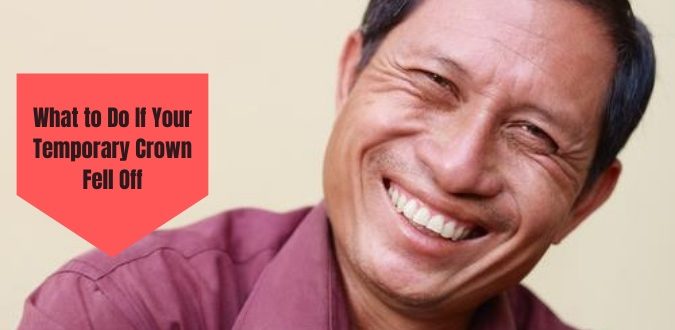 Temporary Crown Fell Off