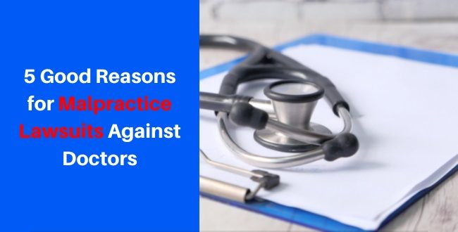 Reasons for Malpractice Lawsuits