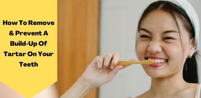 Remove tartar build-up on the teeth