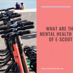 What Are the Five Mental Health Benefits of E-Scooting?