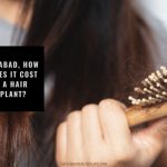 In Hyderabad, How Much does it Cost to get a Hair Transplant?