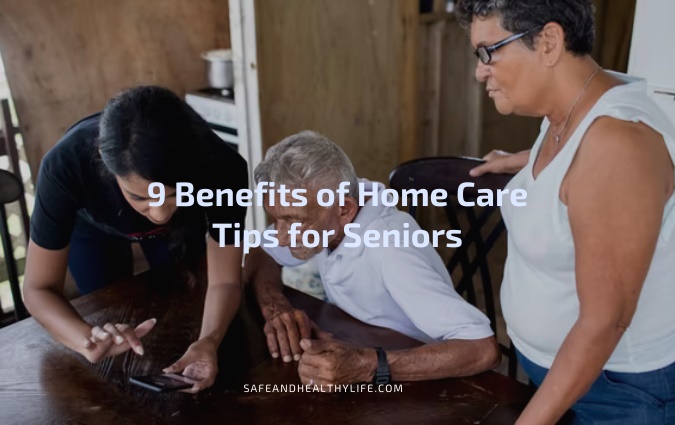 Home Care Tips for Seniors
