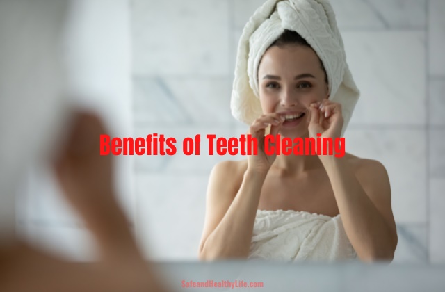 Benefits of Teeth Cleaning