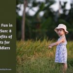 Safe Fun in the Sun: 8 Benefits of Hats for Toddlers